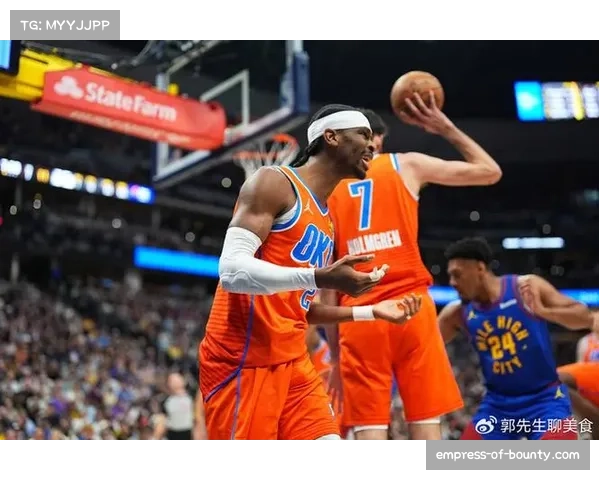 雷霆青年军爆冷击败掘金 亚历山大高效砍下38分 雷霆青年军爆冷击败掘金 亚历山大高效砍下38分